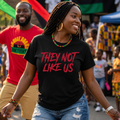 They Not Like Us" Unisex Graphic T-Shirt