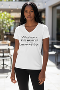 The Dream Is Free The Hustle Is Sold Separately V-Neck Tee